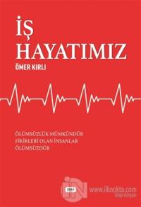 İş Hayatımız