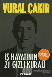 İş Hayatının 21 Gizli Kuralı