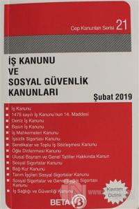 İş Kanunu ve Sosyal Güvenlik Kanunları Şubat 2019