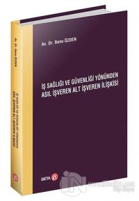 İş Sağlığı ve Güvenliği Yönünden Asıl İşveren Alt İşveren İlişkisi