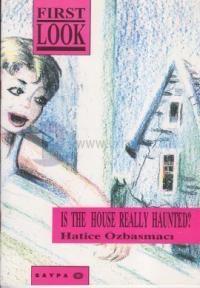 Is the House Really Haunted?