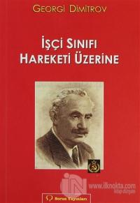 İşçi Sınıfı Hareketi Üzerine