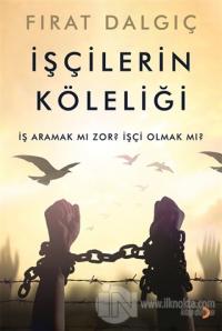 İşçilerin Köleliği