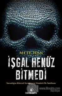 İşgal Henüz Bitmedi