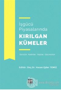İşgücü Piyasalarında Kırılgan Kümeler