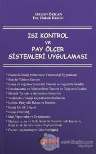 Isı Kontrol ve Pay Ölçer Sistemleri Uygulaması