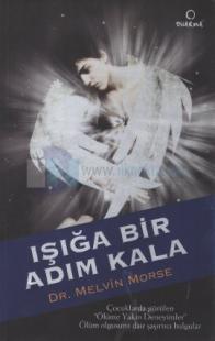 Işığa Bir Adım Kala