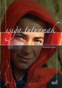 Işığa Tutunmak