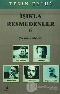 Işıkla Resmedenler 6