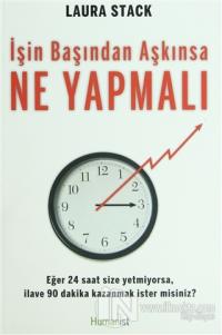 İşin Başından Aşkınsa Ne Yapmalı