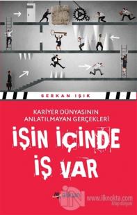 İşin İçinde İş Var