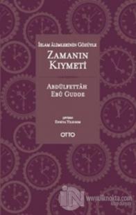 İslam Alimlerinin Gözüyle Zamanın Kıymeti (Cep Boy)