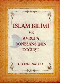 İslam Bilimi ve Avrupa Rönesansı'nın Doğuşu