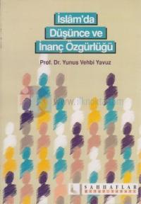 İslam'da Düşünce ve İnanç Özgürlüğü