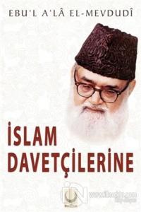 İslam Davetçilerine