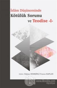 Islam Düşüncesinde Kötülük Sorunu ve Teodise 1
