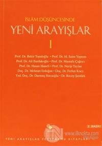 İslam Düşüncesinde Yeni Arayışlar - 1