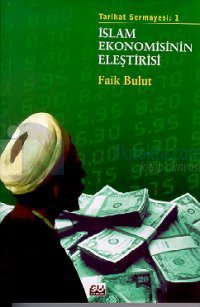 İslam Ekonomisinin Eleştirisi