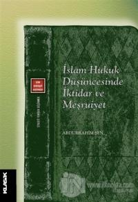 İslam Hukuk Düşüncesinde İktidar ve Meşruiyet