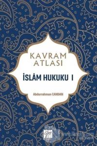 İslam Hukuku 1 - Kavram Atlası