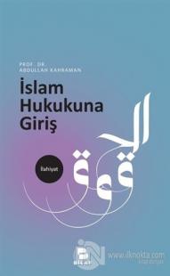 İslam Hukukuna Giriş