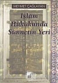 İslam Hukukunda Sünnetin Yeri