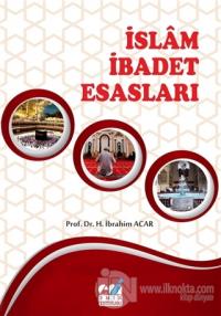 İslam İbadet Esasları