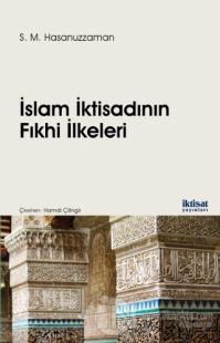 İslam İktisadının Fıkhi İlkeleri