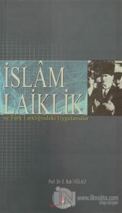 İslam Laiklik ve Türk Laikliğindeki Uygulamalar
