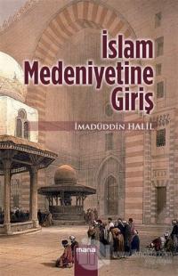 İslam Medeniyetine Giriş