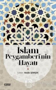 İslam Peygamberi'nin Hayatı