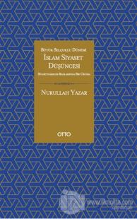 İslam Siyaset Düşüncesi - Büyük Selçuklu Dönemi