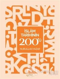 İslam Tarihinin 200'ü
