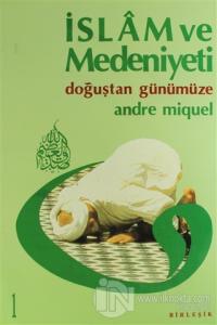 İslam ve Medeniyeti (Takım 1 ve 2 (Ciltli)