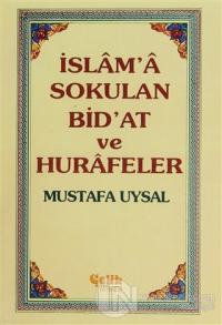 İslam'a Sokulan Bid'at ve Hurafeler - 2 Cilt Takım