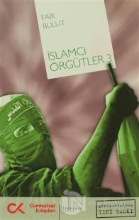 İslamcı Örgütler 3