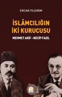 İslamcılığın İki Kurucusu