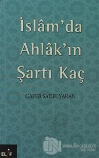 İslam'da Ahlak'ın Şartı Kaç