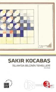 İslam'da Bilginin Temelleri (Emr Kitabı)