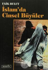 İslam'da Cinsel Büyüler