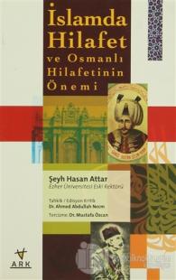 İslamda Hilafet ve Osmanlı Hilafetinin Önemi
