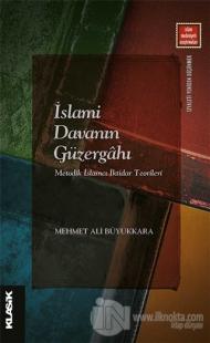 İslami Davanın Güzergahı
