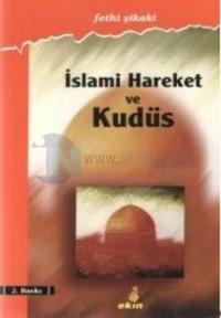 İslami Hareket ve Kudüs