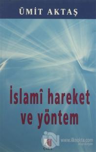 İslami Hareket ve Yöntem