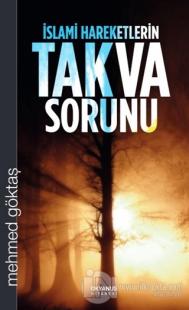 İslami Hareketlerin Takva Sorunu