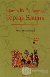 İslamın İlk Üç Asrında Toprak Sistemi