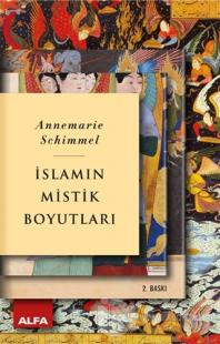 İslamın Mistik Boyutları %20 indirimli Annemarie Schimmel
