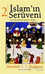 İslam'ın Serüveni Cilt: 2