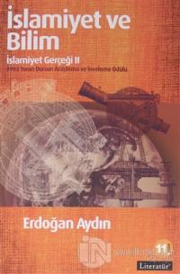 İslamiyet ve Bilim: İslamiyet Gerçeği 2