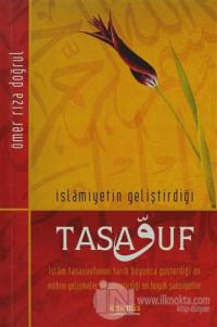 İslamiyetin Geliştirdiği Tasavvuf